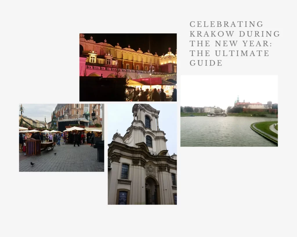 Krakow At New Year- The Complete Guide Of Best Things To Do & See